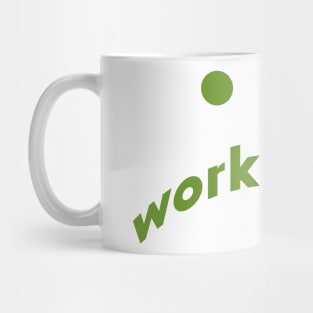 work sucks Mug